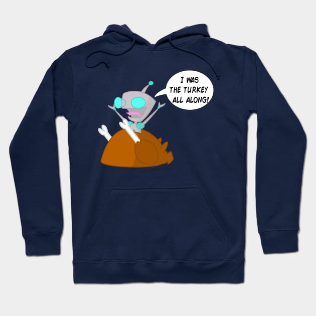 I Was The Turkey All Along Hoodie by coleenfielding@yahoo.com